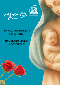 Maggio 2026: un mese da vivere insieme, nella preghiera